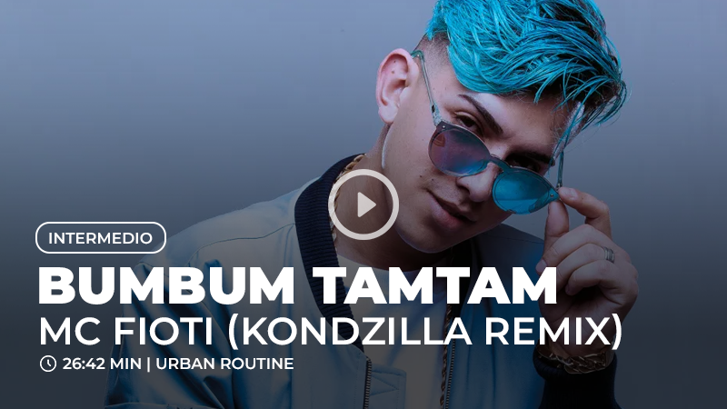 Bumbum Tamtam - MC Fioti x Kondzilla